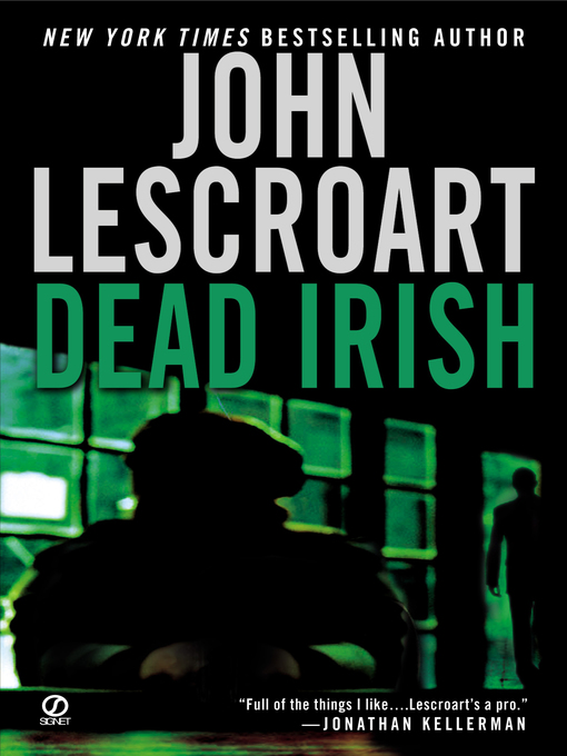 Title details for Dead Irish by John Lescroart - Wait list